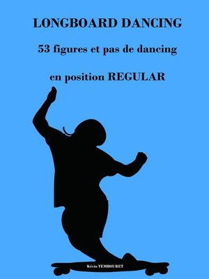 cover image of Longboard Dancing--Figures et Pas de Danse--Regular